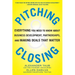 Pitching and Closing: Everything You Need to Know about Business Development, Partnerships, and Making Deals That Matter