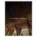 Vo Trong Nghia: Building Nature: Green/Bamboo