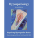 Hypospadiology, Second Edition: Repairing Hypospadias Better
