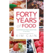 Forty Years of Food: A Lifetime of Food Addiction: A True Story