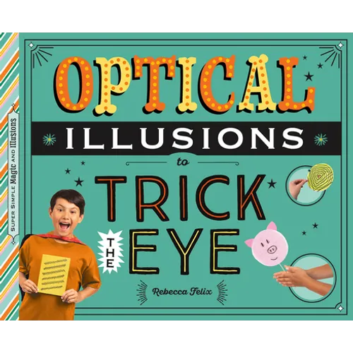 Optical Illusions to Trick the Eye