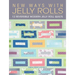 New Ways with Jelly Rolls: 12 Reversible Modern Jelly Roll Quilts