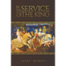 In the Service of the King