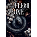 Of Flesh & Bone