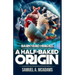 BarnYard Heroes: A Half-Baked Origin
