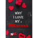 Why I Love My Mom: Fill in the reasons why you love someone to give as a personalised gift, 50 pages, 7x10 inches