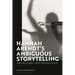 Hannah Arendt's Ambiguous Storytelling: Temporality, Judgment, and the Philosophy of History