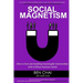 Social Magnetism: How to Have Fun Building Meaningful Relationships with Brilliant Business Minds
