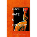Love, Hate and Fragility