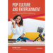 Pop Culture and Entertainment in the Twenty-First Century