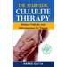 The Ayurvedic Cellulite Therapy: Reduce Cellulite and Subcutaneous Fat Tissues