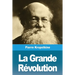 La Grande Révolution