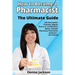 How to Become a Pharmacist The Ultimate Guide Job Description, Training, Degree, Pharm D, Certification, Salary, Schools, Pharmacy Tech, Technician, A
