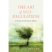 The ART of Self-Regulation: A Practical Guide to Inner Balance