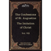 The Confessions of St. Augustine & the Imitation of Christ by Thomas Kempis: The Five Foot Shelf of Classics, Vol. VII (in 51 Volumes)