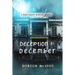 Deception in December