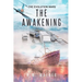 The Awakening: The Evolution Wars