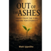 Out of the Ashes: Saved from the Fire, Secure for Eternity