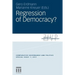 Regression of Democracy?