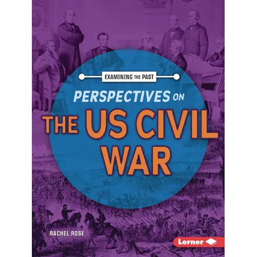 Perspectives on the Us Civil War