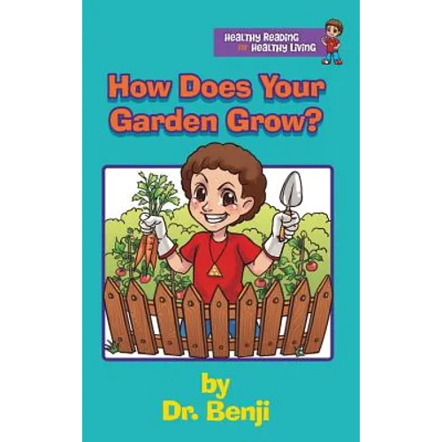 How Does Your Garden Grow