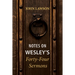 Notes on Wesley's Forty-Four Sermons
