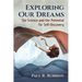 Exploring Our Dreams: The Science and the Potential for Self-Discovery