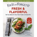 Fix-It and Forget-It Fresh & Flavorful: No-Fuss Meals for Your Slow-Cooker or Instant Pot