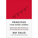 Principles: Your Guided Journal (Create Your Own Principles to Get the Work and Life You Want)
