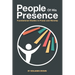People of His Presence: Foundational Studies in Praise and Worship