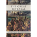 The Great Betrayal: The Great Siege of Constantinople