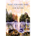Music for Hard Times: New & Selected Stories