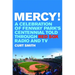Mercy!: A Celebration of Fenway Park's Centennial Told Through Red Sox Radio and TV