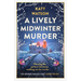A Lively Midwinter Murder: A Gripping Cosy Mystery to Curl Up with This Christmas
