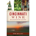 Cincinnati Wine: An Effervescent History