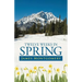 Twelve Weeks in Spring