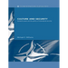 Culture and Security: Symbolic Power and the Politics of International Security