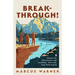Breakthrough!: 5 Essential Strategies for Freedom, Healing, and Wholeness