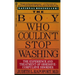 The Boy Who Couldn't Stop Washing: The Experience and Treatment of Obsessive-Compulsive Disorder