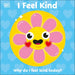 I Feel Kind: Why Do I Feel Kind Today?