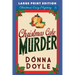 Christmas Cake Murder: Large Print Edition