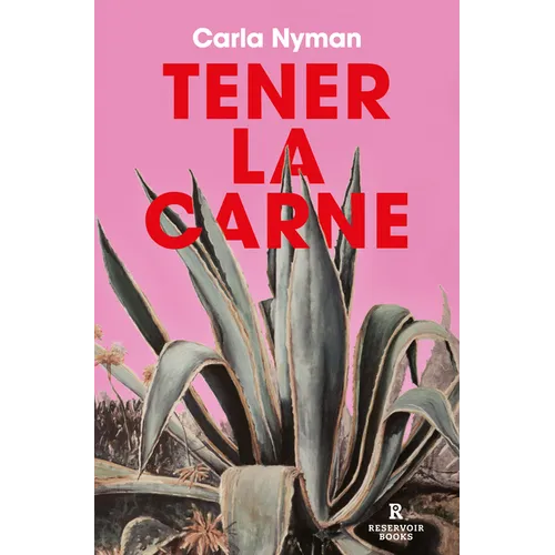 Tener La Carne / In the Flesh