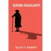 Senior Assailants