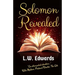 Solomon Revealed: Back to the Beginning to Ignite the Future