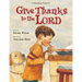 Give Thanks to the Lord