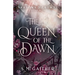 The Queen of the Dawn