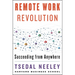 Remote Work Revolution: Succeeding from Anywhere