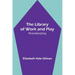 The Library of Work and Play: Housekeeping