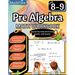 Pre Algebra Workbook 8th and 9th Grade: Pre Algebra Workbook Grade 8-9, Linear Equations, Quadratic Equations, Equations One-Side, Two-Sides, Evaluate