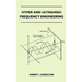 Hyper And Ultrahigh Frequency Engineering